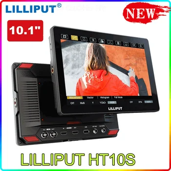 LILLIPUT HT10S Ultra Bright Camera Control Monitor Сенсорный Экран 10,1 дюйма 1920*1200 3G-SDI HDMI-Полевой Монитор Для Стационарной камеры